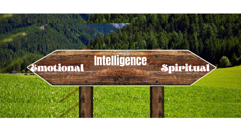 Emotional and Spiritual Intelligence